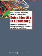 Doing Identity in Luxemburg: Subjektive Aneignungen - institutionelle Zuschreibungen - sozio-kulturelle Milieus