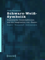 Schwarz-Weiß-Symbolik: Dualistische Denktraditionen und die Imagination von »Rasse«. Religion - Wissenschaft - Anthroposophie