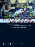 Intermedialität und Kulturaustausch: Beobachtungen im Spannungsfeld von Künsten und Medien