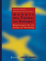 Gehört die Türkei zu Europa?: Wegweisungen für ein Europa am Scheideweg