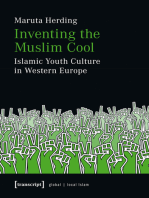 Inventing the Muslim Cool: Islamic Youth Culture in Western Europe
