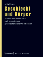 Geschlecht und Körper: Studien zur Materialität und Inszenierung gesellschaftlicher Wirklichkeit