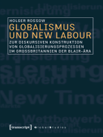 Globalismus und New Labour: Zur diskursiven Konstruktion von Globalisierungsprozessen im Großbritannien der Blair-Ära