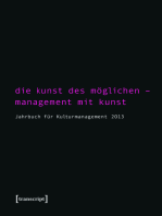 Die Kunst des Möglichen - Management mit Kunst: Jahrbuch für Kulturmanagement 2013