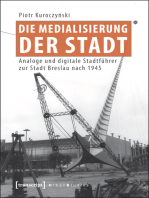 Die Medialisierung der Stadt: Analoge und digitale Stadtführer zur Stadt Breslau nach 1945