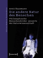 Die andere Natur des Menschen: Philosophische Menschenbilder jenseits der Naturwissenschaft