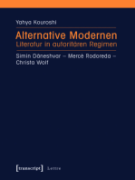 Alternative Modernen: Literatur in autoritären Regimen. Simin Daneshvar - Mercè Rodoreda - Christa Wolf
