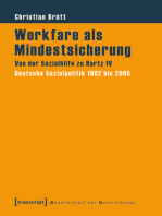 Workfare als Mindestsicherung: Von der Sozialhilfe zu Hartz IV. Deutsche Sozialpolitik 1962 bis 2005