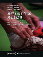 Alive and Kicking at All Ages: Cultural Constructions of Health and Life Course Identity