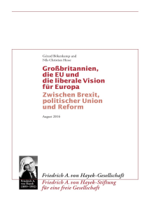 Grossbritannien, die EU und die liberale Vision für Europa: Zwischen Brexit, Politischer Union und Reform