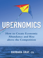 Ubernomics: How to Create Economic Abundance and Rise above the Competition