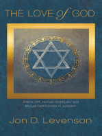 The Love of God: Divine Gift, Human Gratitude, and Mutual Faithfulness in Judaism