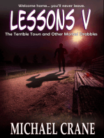 Lessons V: The Terrible Town and Other Morbid Drabbles