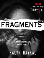 Fragments: 100 Ways To Spot Emotional Abuse