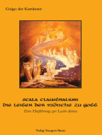 Guigo der Kartäuser: Scala claustralium. Die Leiter der Mönche zu Gott. Eine Hinführung zur lectio divina