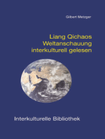 Liang Qichaos Weltanschauung interkulturell gelesen