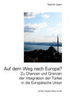 Auf dem Weg nach Europa?: Zu Chancen und Grenzen der Integration der Türkei in die Europäische Union