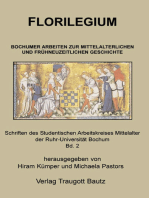 Florilegium: Bochumer Arbeiten zur mittelalterlichen und frühneuzeitlichen Geschichte