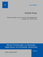 Verletzte Körper: Eheliche Gewalt vor dem Luzerner Scheidungsgericht zu Beginn der 1940er Jahre