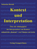 Kontext und Interpretation: Über die Abhängigkeit der Interpretation vom Kontext anhand des "Kanons" von Vinzenz von Lerin