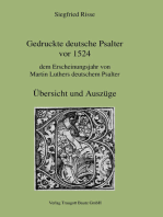 Gedruckte deutsche Psalter vor 1524: dem Erscheinungsjahr von Martin Luthers deutschem Psalter Übersicht und Auszüge