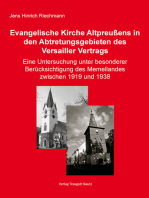 Die Evangelische Kirche Altpreußens in den Abtretungsgebieten des Versailler Vertrags: Eine Untersuchung unter besonderer Berücksichtigung des Memellandes zwischen 1919 und 1939