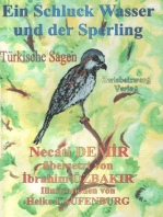 Ein Schluck Wasser und der Sperling: Türkische Sagen, aus primären Quellen gesammelt und ins Deutsche übertragen