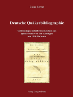 Deutsche Quäkerbibliographie: Vollständiges Schriftenverzeichnis des Quäkertums von den Anfängen um 1660 bis heute