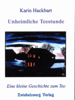 Unheimliche Teestunde: Eine kleine Geschichte zum Tee