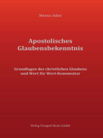 Apostolisches Glaubensbekenntnis: Grundlagen des christlichen Glaubens und Wort für Wort- Kommentar