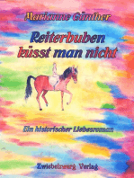 Reiterbuben küsst man nicht: Ein historischer Liebesroman