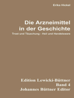 Die Arzneimittel in der Geschichte: Trost und Täuschung - Heil und Handelsware