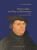 Martin Luther - sein Weg zur Reformation: 2. Auflage - 500 Jahre Reformation
