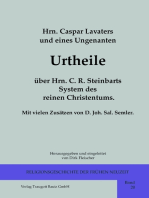 Hrn. Caspar Lavaters und eines Ungenanten Urtheile über Hrn. C. R. Steinbarts System des reinen Christentums