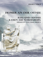 Homer an der Ostsee Ilias und Odyssee kamen aus Nordeuropa