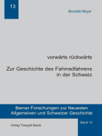 vorwärts rückwärts: Zur Geschichte des Fahrradfahrens in der Schweiz