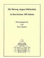 Die Herzog August Bibliothek in den letzten 100 Jahren: Vier Beiträge zur Vergangenheit und Gegenwart der Wolfenbütteler Bibliothek