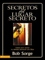 Secretos del lugar secreto: Llaves para avivar tu tiempo personal con Dios