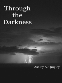 Through the Darkness by Ashley Ann Quigley - Ebook | Scribd
