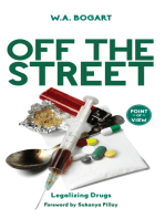 Off the Street: Legalizing Drugs