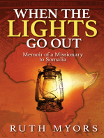 When the Lights Go Out: Memoir of a Missionary to Somalia