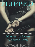 Flipped (Mastering Love – Volume Two): Mastering Love, #2