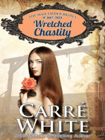 Wretched Chastity: The Mail Order Brides of Boot Creek, #1