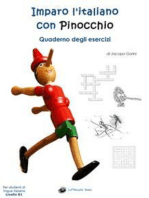 Imparo l'italiano con Pinocchio: Quaderno degli Esercizi: Per studenti di lingua italiana