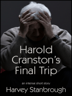 Harold Cranston's Final Trip