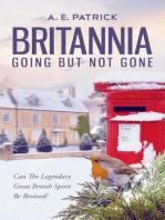 Britannia - Going But Not Gone: Can The Legendary Great British Spirit Be Revived?