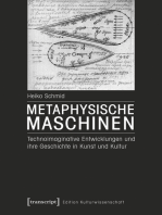 Metaphysische Maschinen: Technoimaginative Entwicklungen und ihre Geschichte in Kunst und Kultur