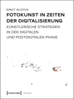 Fotokunst in Zeiten der Digitalisierung: Künstlerische Strategien in der digitalen und postdigitalen Phase