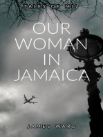 Our Woman in Jamaica: Tales of MI7, #0