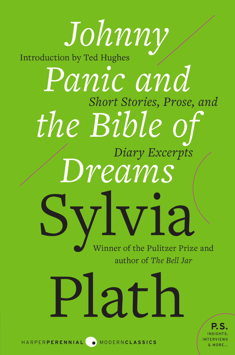Johnny Panic and the Bible of Dreams by Sylvia Plath (Ebook